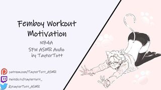 Femboy Exercise Motivation -- NB4A SFW ASMR