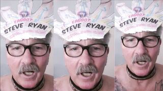 I AM AFGGOT STEVE RYAN A FAGGOT DORK