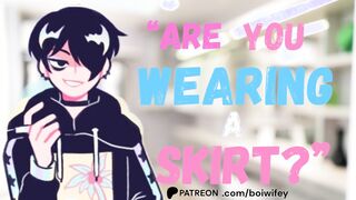 catching your beau crossdressing and plumbing him