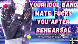 Your Idol Collar Homie Romps You After Rehearsal - Masculine Wailing Audio Roleplay